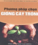 Hướng dẫn chọn giống cây trồng: Phần 1