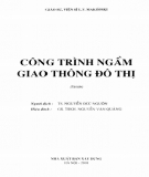 Công trình xây dựng ngầm giao thông đô thị: Phần 1