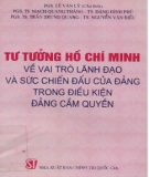 Vai trò lãnh đạo và sức chiến đấu của Đảng trong điều kiện Đảng cầm quyền - Tư tưởng Hồ Chí Minh: Phần 2