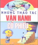 Những thao tác vận hành cổ phiếu: Phần 1