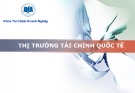 Bài giảng Tài chính quốc tế: Bài 1 - Lê Thị Hồng Minh