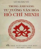 Trong ánh sáng tư tưởng văn hóa Hồ Chí Minh: Phần 1