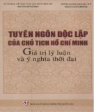 Giá trị lý luận và ý nghĩa thời đại - Tuyên ngôn độc lập của Chủ tịch Hồ Chí Minh: Phần 2