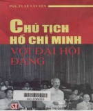 Đại hội Đảng - Chủ tịch Hồ Chí Minh: Phần 1