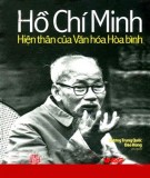 Hiện thân của văn hóa hòa bình - Hồ Chí Minh: Phần 1