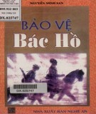 Bảo vệ Bác Hồ: Phần 2