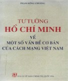 Một số vấn đề cơ bản của cách mạng Việt Nam - Tư tưởng Hồ Chí Minh: Phần 2