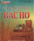 Tìm hiểu Thời niên thiếu của Bác Hồ: Phần 1