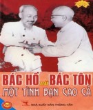 Hồ Chí Minh và Bác Tôn - một tình bạn cao cả: Phần 2