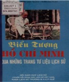 Những trang tư liệu lịch sử - Biểu tượng Hồ Chí Minh: Phần 2