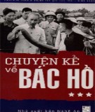 Chuyện kể về Bác Hồ Chí Minh (Tập 3): Phần 1