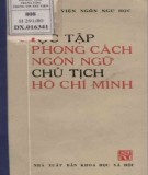 Chủ tịch Hồ Chí Minh - Học tập phong cách ngôn ngữ : Phần 2