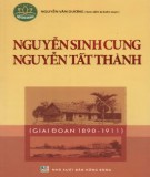 Tiểu sử Nguyễn Sinh Cung - Nguyễn Tất Thành (Giai đoạn 1890 - 1911): Phần 2