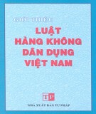 Tìm hiểu Luật hàng không dân dụng Việt Nam: Phần 2