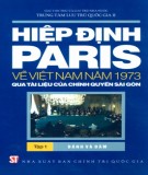 Tài liệu của chính quyền Sài Gòn - Hiệp định Paris về Việt Nam năm 1973(Tập 1): Phần 1