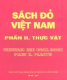 Phần II: Thực vật - Sách đỏ Việt Nam: Phần 1