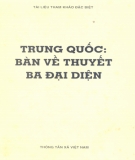 Bàn về thuyết Ba đại diện -  Trung Quốc: Phần 1