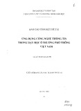 Báo cáo tổng kết đề tài: Ứng dụng công nghệ thông tin trong dạy học các trường phổ thông Việt Nam