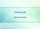 Bài giảng Kiến trúc máy tính: Chương 6 - Bộ nhớ trong