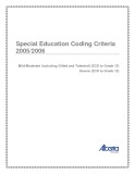 Special education coding criteria 2005 2006: Mild/Moderate (including Gifted and Talented) - (ECS to Grade 12) Severe (ECS to Grade 12)