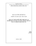 Báo cáo tổng kết đề tài nghiên cứu khoa học công nghệ: Khảo sát trong điều kiện nhiệt độ cao hệ hợp kim cứng BK, TK sử dụng trong chế tạo dao cắt, khoan khai thác đá