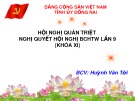 Báo cáo: Hội nghị quán triệt Nghị quyết Hội nghị BCHTW lần 9 (khóa XI)