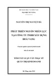 Tóm tắt Luận văn Thạc sĩ Quản trị kinh doanh: Phát triển nguồn nhân lực tại Công ty TNHH Xây Dựng Hoà Vang