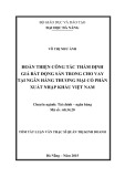 Tóm tắt Luận văn Thạc sĩ Quản trị kinh doanh: Hoàn thiện công tác thẩm định giá bất động sản trong cho vay tại Ngân hàng TMCP Xuất Nhập Khẩu Việt Nam