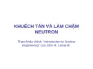 Bài giảng Khuếch tán và làm chậm Neutron