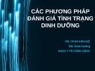 Bài giảng Các phương pháp đánh giá tình trạng dinh dưỡng - BS. Phan Kim Huệ