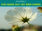 Bài giảng Những nguyên lý cơ bản của chủ nghĩa Mác - Lênin: Chương 1 - Chủ nghĩa duy vật biện chứng