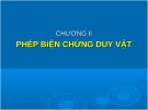 Bài giảng Những nguyên lý cơ bản của chủ nghĩa Mác - Lênin: Chương 2 - Phép biện chứng duy vật