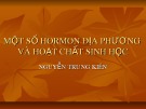 Bài giảng Một số hormon địa phương và hoạt chất sinh học - Nguyễn Trung Kiên