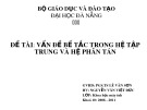 Báo cáo Hệ tin học phân tán: Vấn đề bế tắc trong hệ tập trung và hệ phân tán