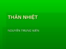 Bài giảng Thân nhiệt - Nguyễn Trung Kiên