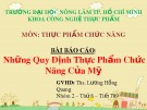 Bài thuyết trình môn Thực phẩm chức năng: Những quy định thực phẩm chức năng của Mỹ