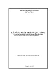 Kỹ năng phát triển cộng đồng (Tài liệu tập huấn phương pháp tiếp cận dựa vào nội lực để phát triển cộng đồng cho sinh viên thiệt thòi trường ĐHAG) - ThS. Phạm Huỳnh Thanh Vân