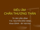 Bài giảng Siêu âm chấn thương thận - TS. Bùi Văn Lệnh