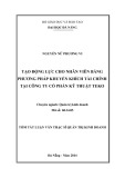 Tóm tắt Luận văn Thạc sĩ Quản trị kinh doanh: Tạo động lực cho nhân viên bằng phương pháp khuyến khích tài chính tại công ty cổ phần Teko