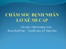 Bài giảng Chăm sóc bệnh nhân lơ xê mi cấp - Trần Phương Vinh