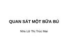 Bài giảng Quan sát một bữa bú - Lữ Thị Trúc Mai