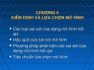 Bài giảng môn học Kinh tế lượng - Chương 6: Kiểm định và lựa chọn mô hình