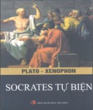 Tinh hoa tri thức thế giới - Socrates tự biện: Phần 1