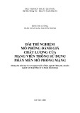 Bài thí nghiệm mô phỏng đánh giá chất lượng của mạng viễn thông sử dụng phần mền mô phỏng mạng