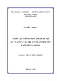 Luận án Tiến sĩ Nông nghiệp: Chọn lọc nâng cao năng suất vịt MT1 và MT2, tạo vịt MT12 làm mái nền lai với ngan RT11 - Nguyễn Văn Duy