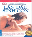 Kinh nghiệm Lần đầu sinh con: Phần 1