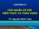 Bài giảng Những nguyên lý cơ bản của chủ nghĩa Mác - Lênin: Chương 9 - TS. Nguyễn Minh Tuấn