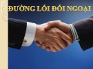 Bài giảng Đường lối cách mạng của Đảng Cộng sản Việt Nam: Chương 8 - ThS. Hoàng Trang