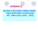 Bài giảng Đường lối cách mạng của Đảng Cộng sản Việt Nam: Chương 3 - ThS. Bùi Thị Huyền