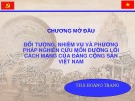 Bài giảng Đường lối cách mạng của Đảng Cộng sản Việt Nam: Chương mở đầu - ThS. Hoàng Trang